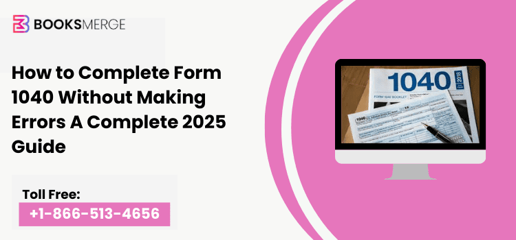 How to fill out a 1040 form